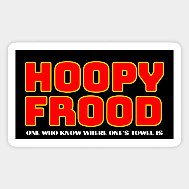 Hoopy Frood Magnet by tone